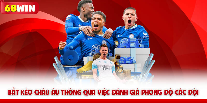 Kèo 1X2 68WIN – Lựa Chọn Cơ Bản, Cảm Xúc Không Hề Đơn Giản 7 Bắt kèo châu Âu thông qua việc đánh giá phong độ các đội tại 68win