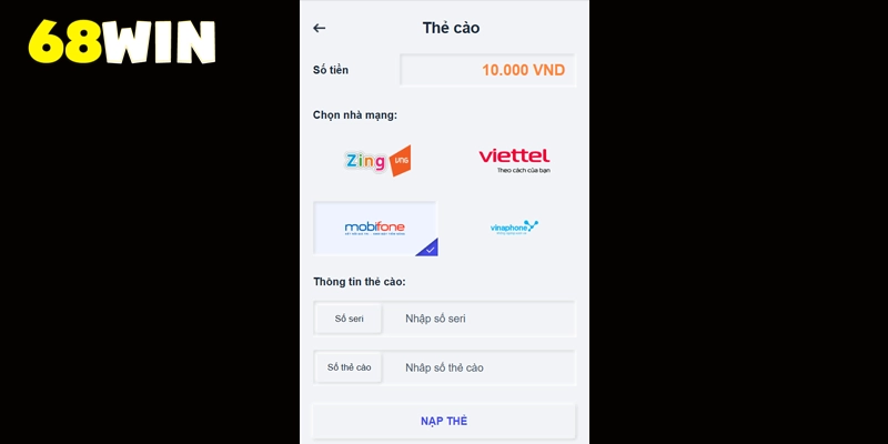 Nạp Tiền 68win - Quy Trình Cấp Vốn Khởi Nghiệp Siêu Tốc 16 Nhập số seri và số thẻ cào